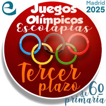 PRIMEROS JUEGOS OLÍMPICOS ESCOLAPIAS - TERCER PLAZO - 6º de Primaria