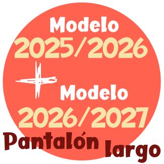 02-PACK PANTALÓN LARGO - 1 modelo 2025/2026 más 1 modelo 2026/2027