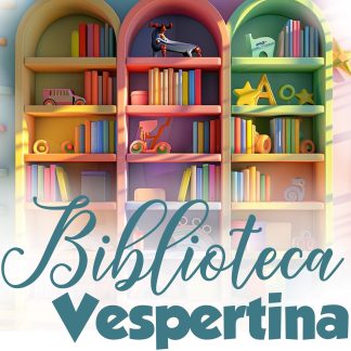 BIBLIOTECA VESPERTINA - De 16:45 a 18:15